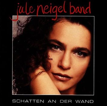 Jule Neigel - Schatten An der Wand
