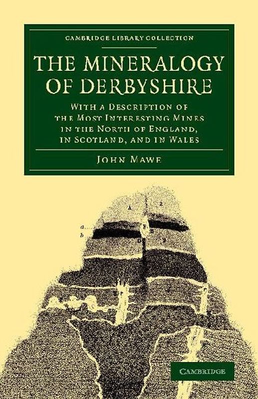The Mineralogy of Derbyshire