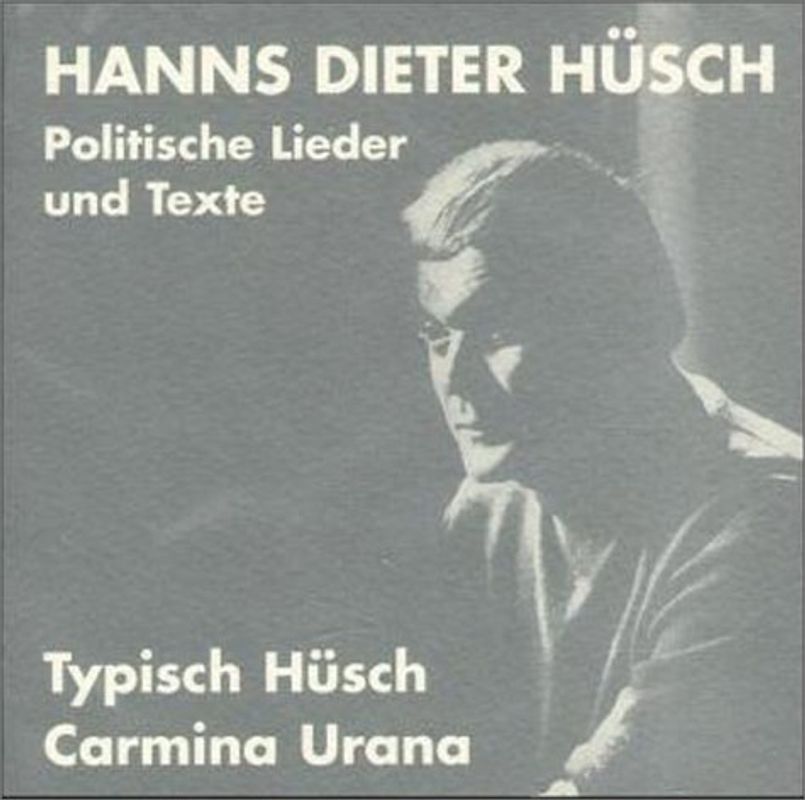 Typisch Hüsch /Carmina Urana