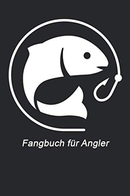 Fangbuch für Angler: Logbuch für Fischer zum eintragen und auswerten der Angeltour. Handliches DIN a5 Format