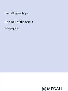 The Well of the Saints
