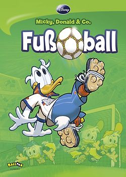 Micky, Donald & Co. Fußball