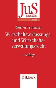 Wirtschaftsverfassungs- und Wirtschaftsverwaltungsrecht