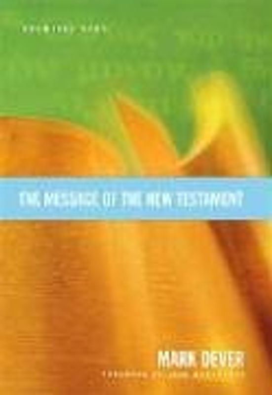 The Message of the New Testament: Promises Kept
