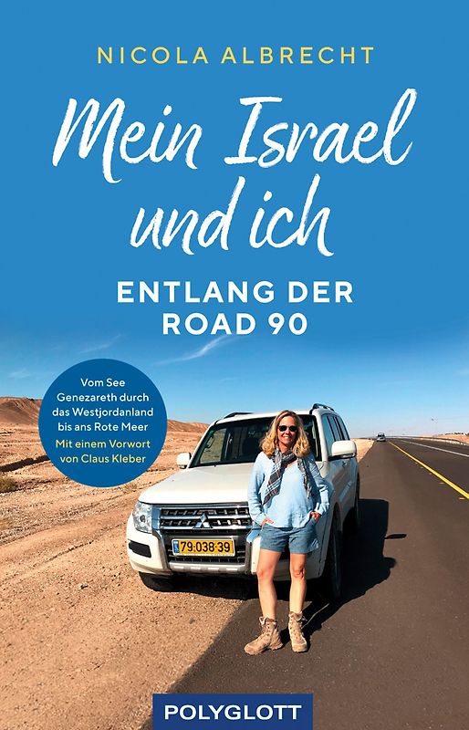 Mein Israel und ich - entlang der Road 90