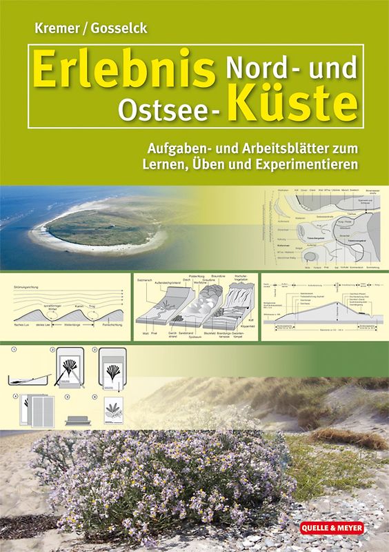 Erlebnis Nord- und Ostsee-Küste. Aufgaben- und Arbeitsblätter zum Lernen, Üben und Experimentieren