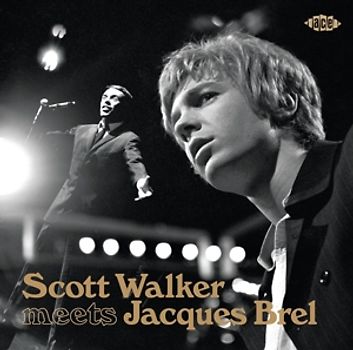 Scott Walker/Jacques Brel - Scott Walker Meets Jacques Brel