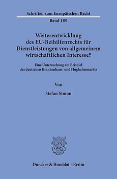 Weiterentwicklung des EU-Beihilfenrechts für Dienstleistungen von allgemeinem wirtschaftlichen Interesse?