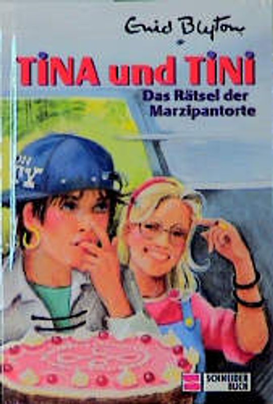 Tina und Tini / Das Rätsel der Marzipantorte