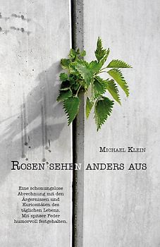 Rosen sehen anders aus