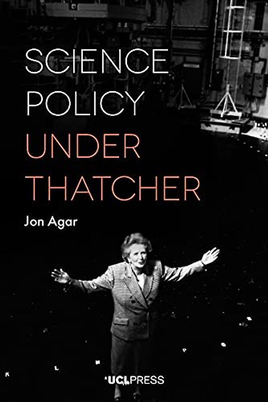 Science Policy under Thatcher