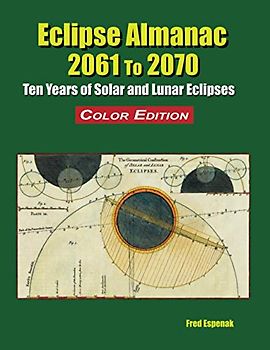 Eclipse Almanac 2061 to 2070 - Color Edition
