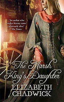 Marsh King's Daughter - Elizabeth Chadwick