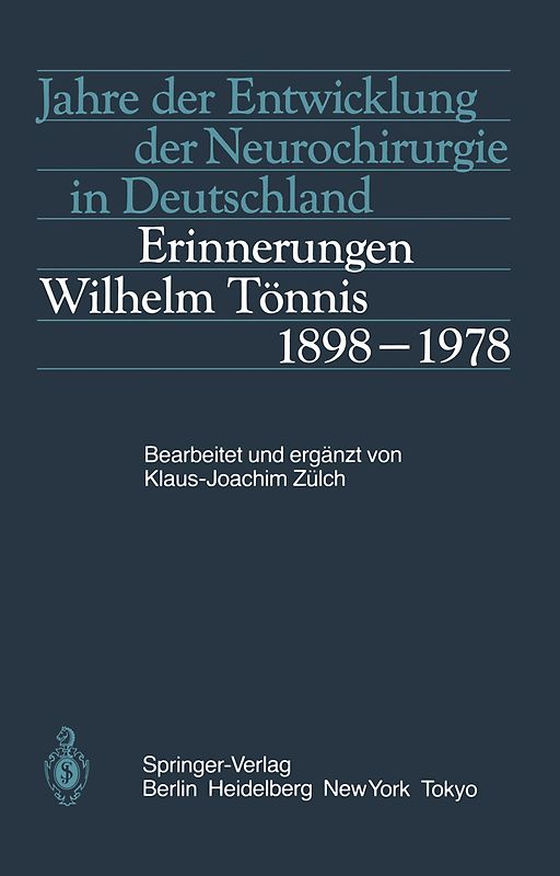 Jahre der Entwicklung der Neurochirurgie in Deutschland
