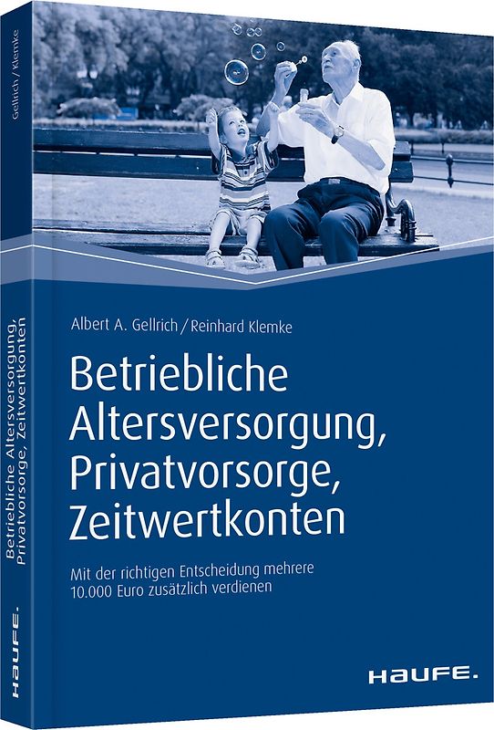 Betriebliche Altersversorgung, Privatvorsorge, Zeitwertkonten