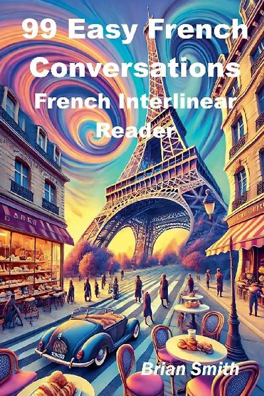 99 Easy French Conversations