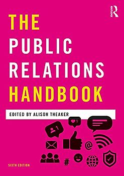 The Public Relations Handbook (Media Practice)