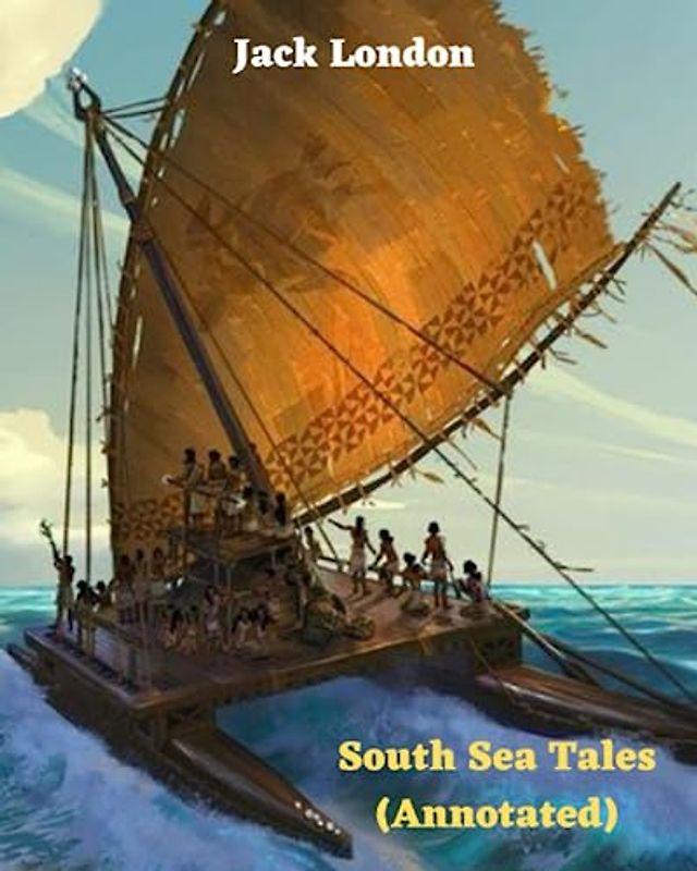 South Sea Tales (Annotated)