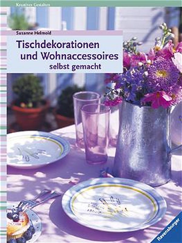 Tischdekorationen und Wohnaccessoires selbst gemacht