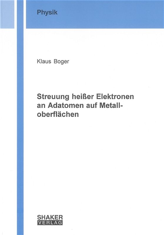 Streuung heisser Elektronen an Adatomen auf Metalloberflächen