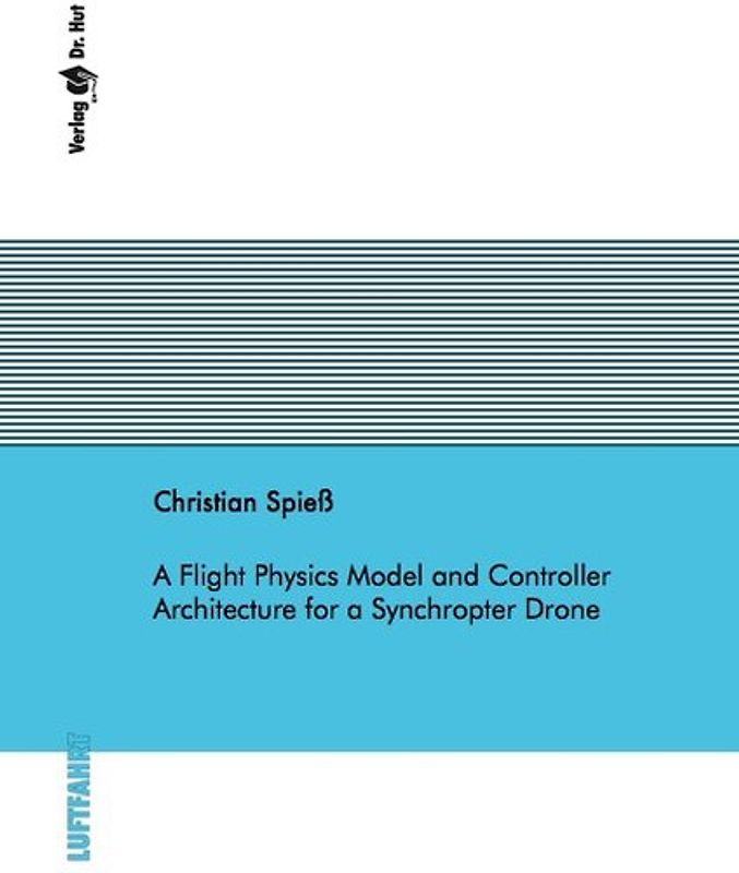A Flight Physics Model and Controller Architecture for a Synchropter Drone