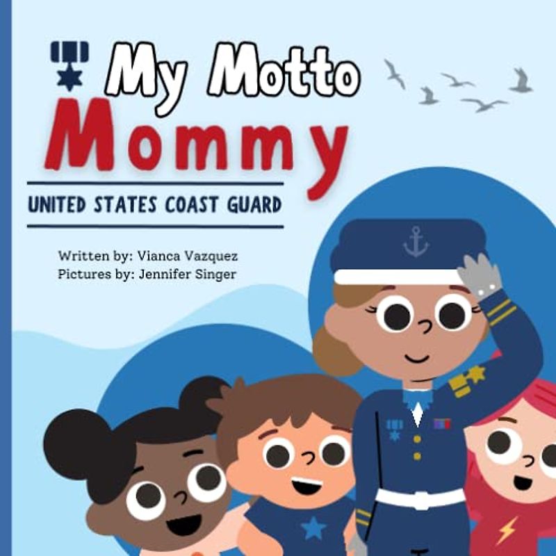 Motto Mommy: United States Coast Guard
