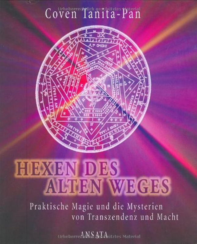 Hexen des alten Weges. Mythos, Magie und Praktik der Mysterien von Transzendenz und Macht