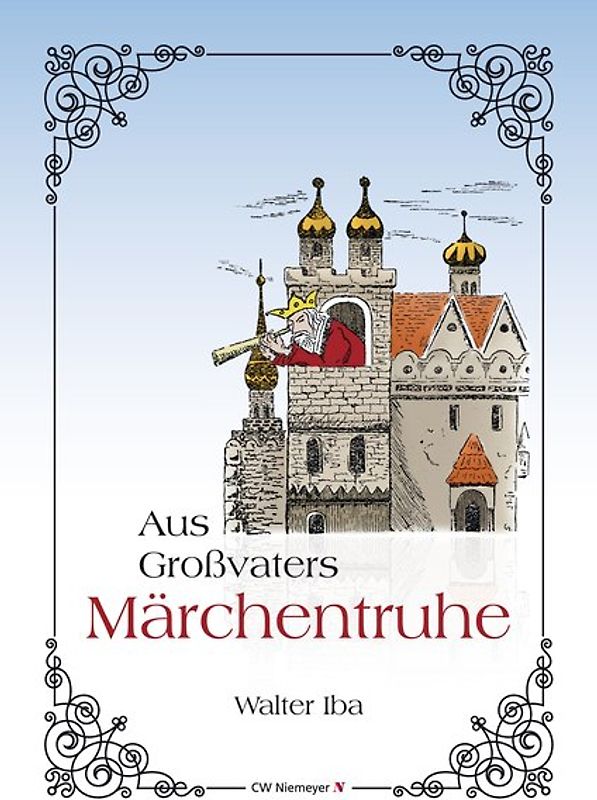 Aus Großvaters Märchentruhe