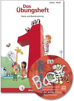 Das Übungsheft Mathematik 1 – Überarbeitete Neuauflage · mit CD-ROM Mathetiger Basic 1