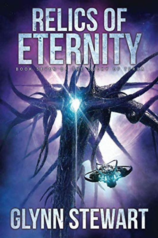 Relics of Eternity (Duchy of Terra, Band 7)