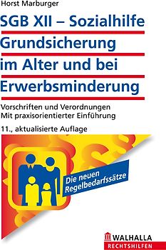 SGB XII - Sozialhilfe: Grundsicherung im Alter und bei Erwerbsminderung