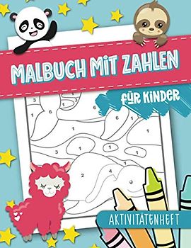 Malbuch mit Zahlen für Kinder: Aktivitätenheft