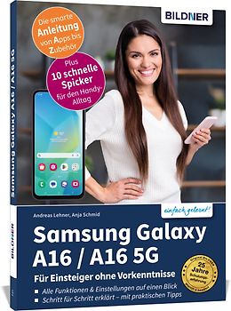 Samsung Galaxy A16 / A16 5G - Für Einsteiger ohne Vorkenntnisse