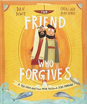 The Friend Who Forgives Storybook