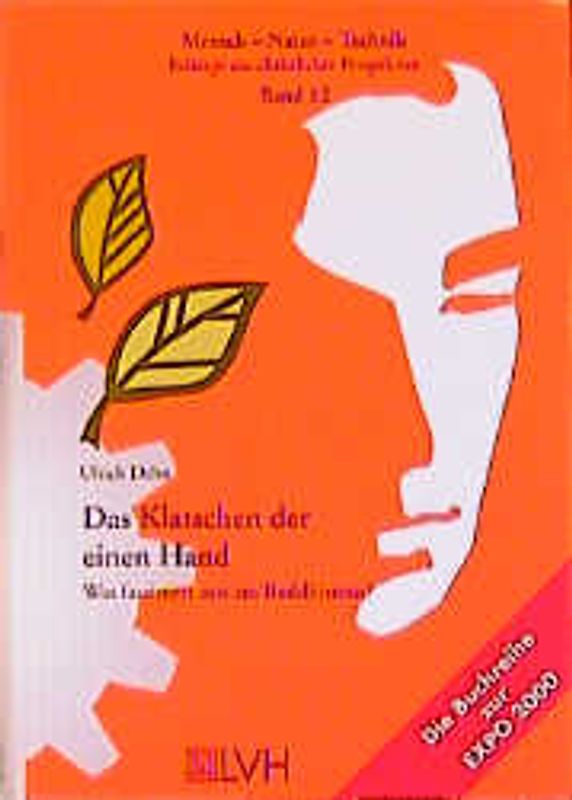 Das Klatschen der einen Hand. Was fasziniert uns am Buddhismus?