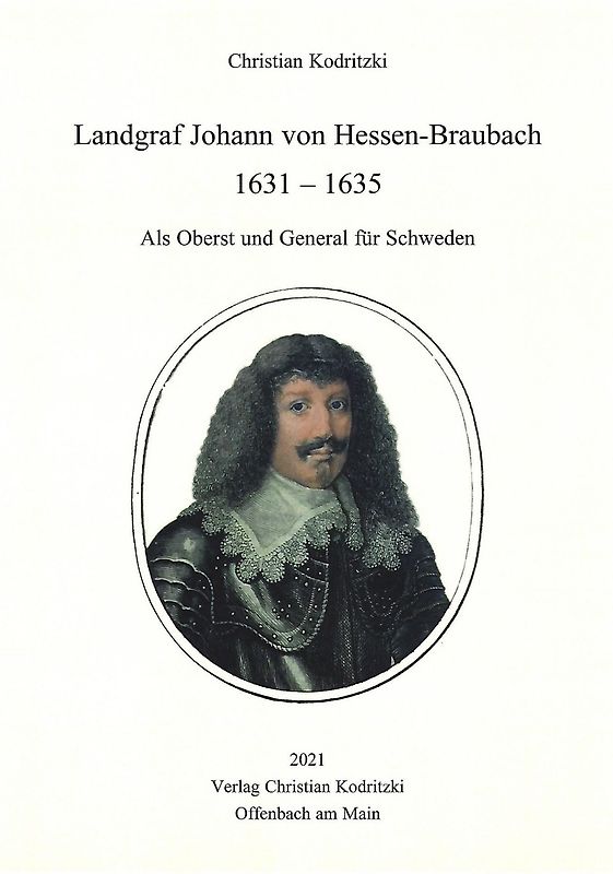 Landgraf Johann von Hessen-Braubach 1631 - 1635