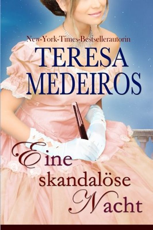 Eine skandalöse Nacht - Medeiros, Teresa