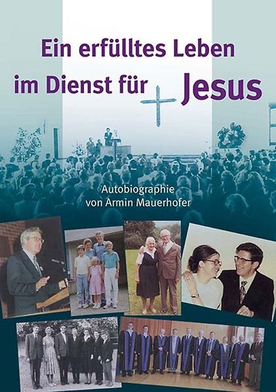Ein erfülltes Leben im Dienst für Jesus