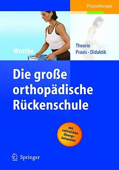 Die große orthopädische Rückenschule