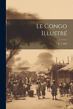 Le Congo illustré; v. 1 1892