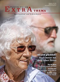 Alt und glücklich? Noch immer mit dem Leben flirten