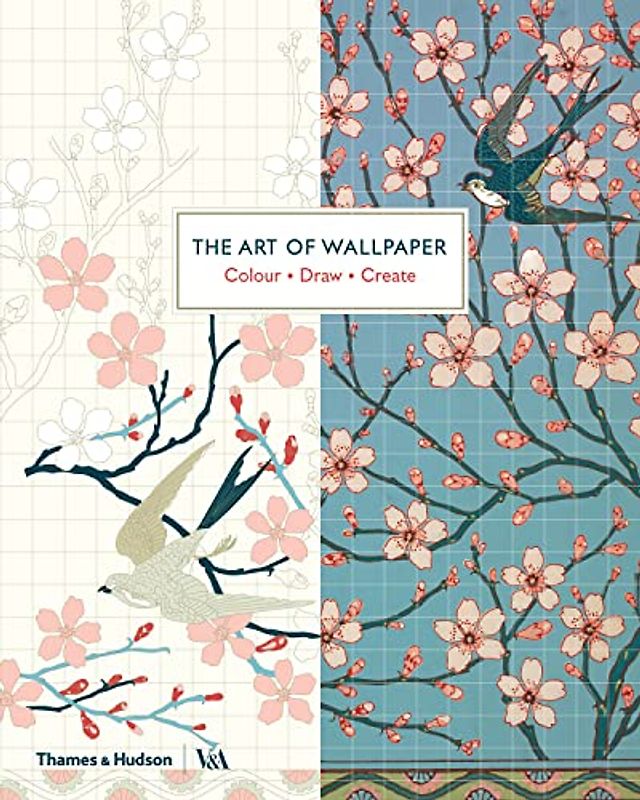 The Art of Wallpaper: Colour * Draw * Create: Color, Draw, Create