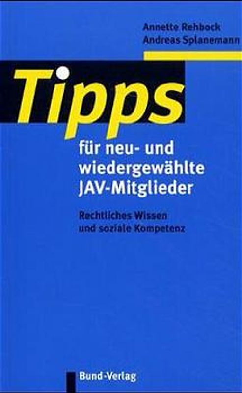 Tipps für neu- und wiedergewählte JAV-Mitglieder
