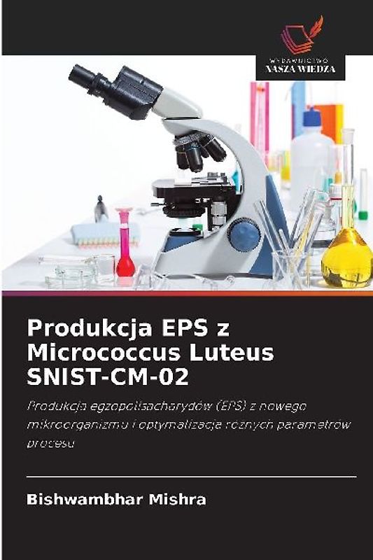 Produkcja EPS z Micrococcus Luteus SNIST-CM-02