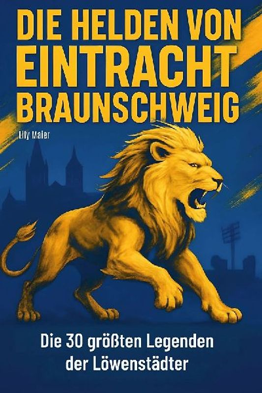 Die Helden von Eintracht Braunschweig