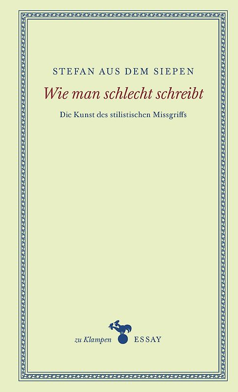 Wie man schlecht schreibt