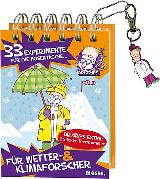Dr. Grips 33 Experimente für die Hosentasche für Wetter- und Klimaforscher