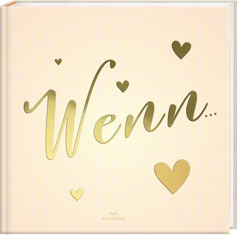 WENN… Wenn Buch zum Selbstgestalten