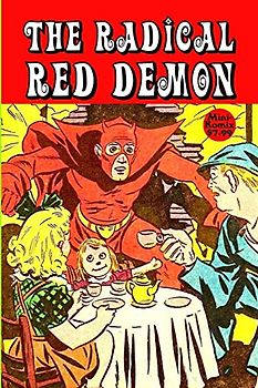 The Radical Red Demon
