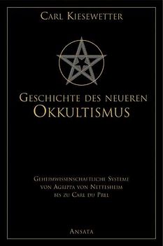 Geschichte des neueren Okkultismus (Neuauflage)